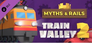 Купить Train Valley 2 - Myths & Rails